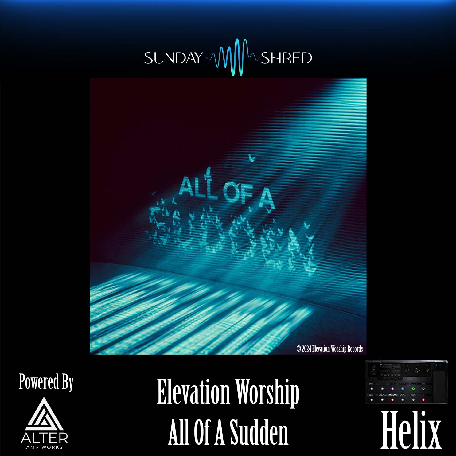 Purelystore - All Of A Sudden - Elevation Worship - Helix Patch