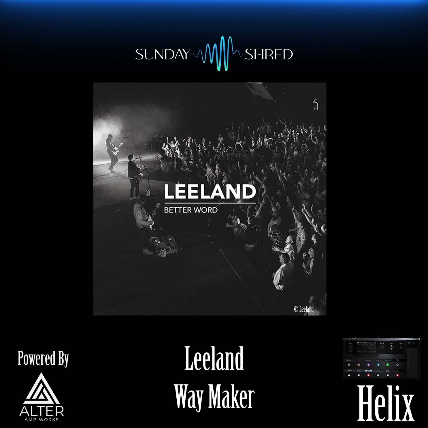 Purelystore - Way Maker - Leeland - Line 6 Helix Patch