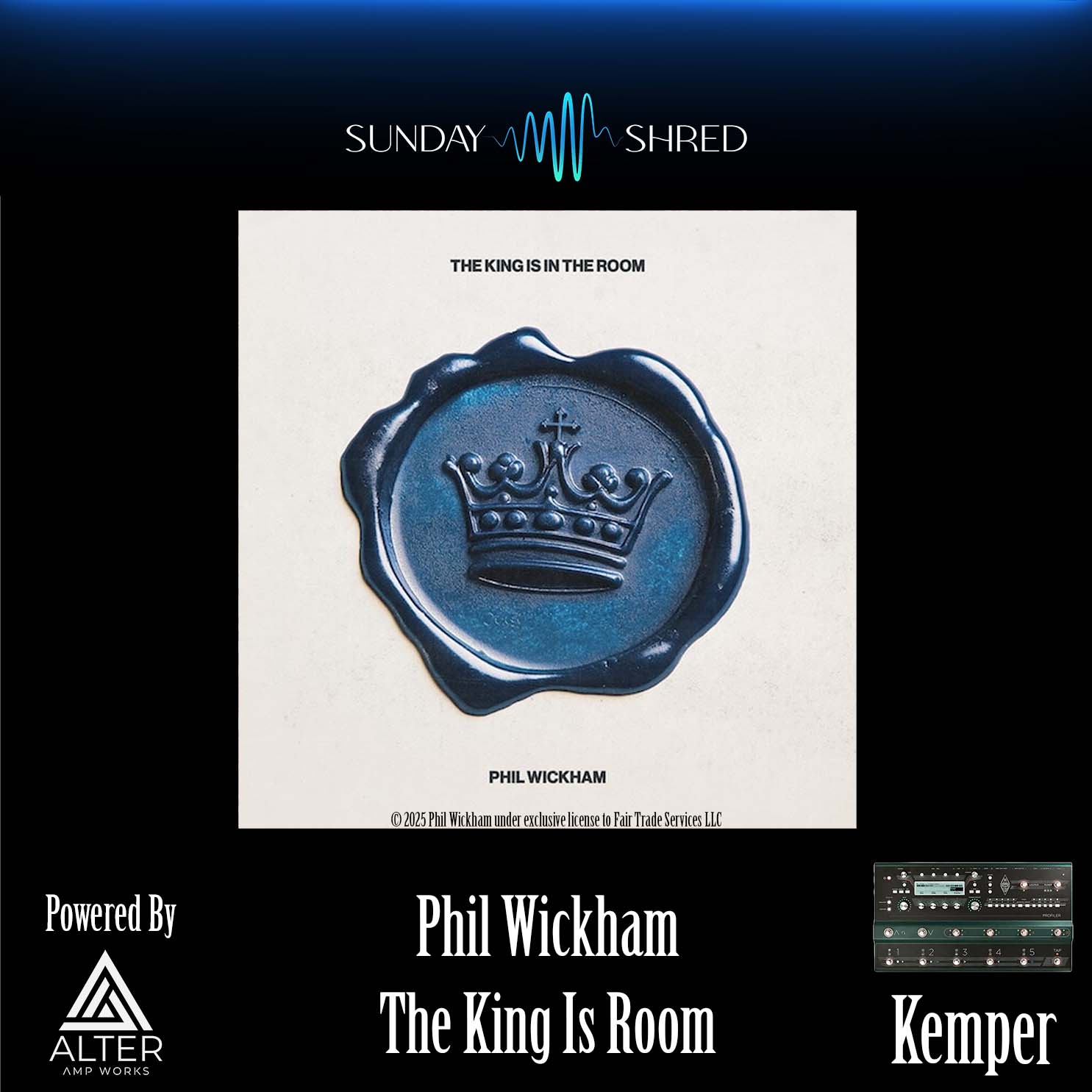 The King Is In The Room - Phil Wickham - Kemper Performance