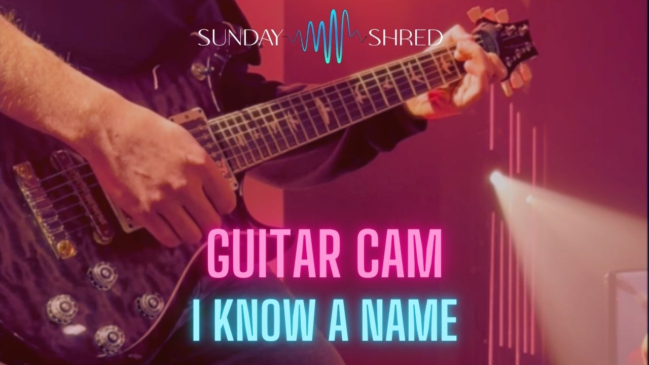 Load video: I know A Name Guitar Cam